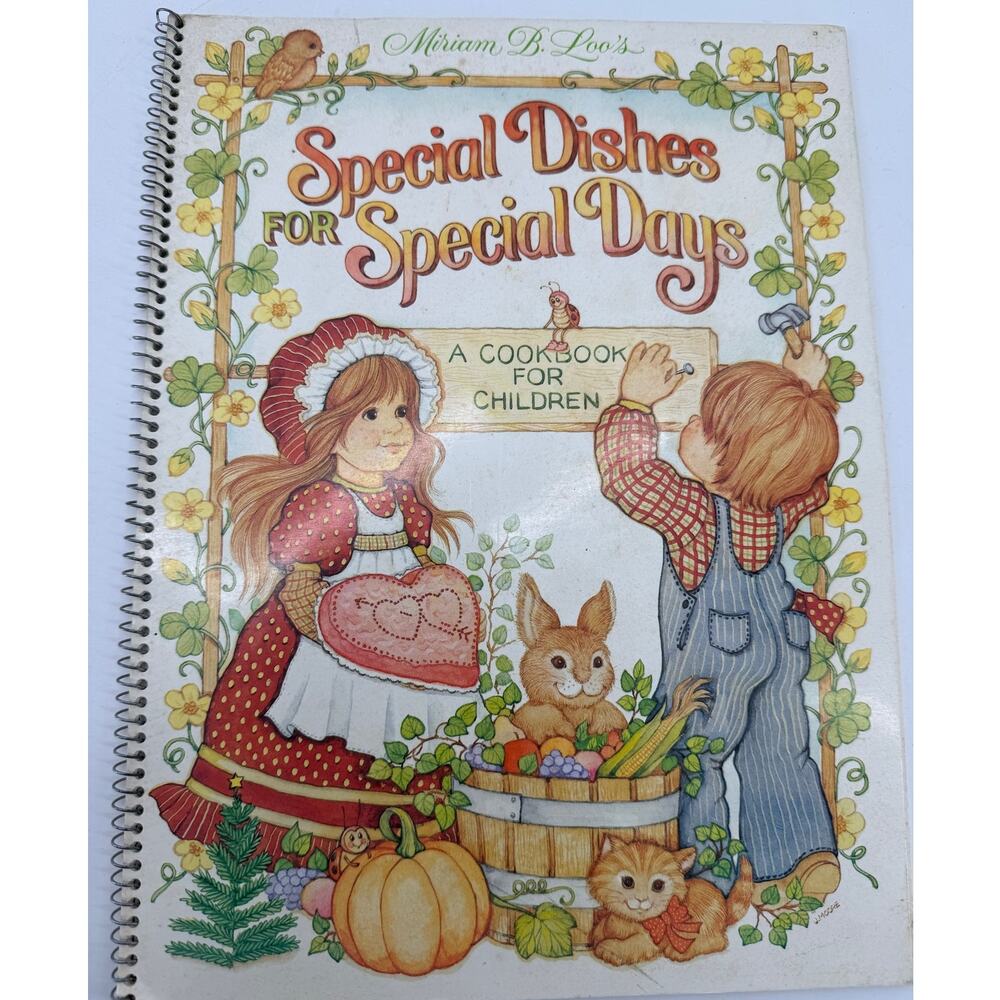Miriam B Loos Special Dishes For Special Days 1980 Kids Cookbook Spiral Vintage